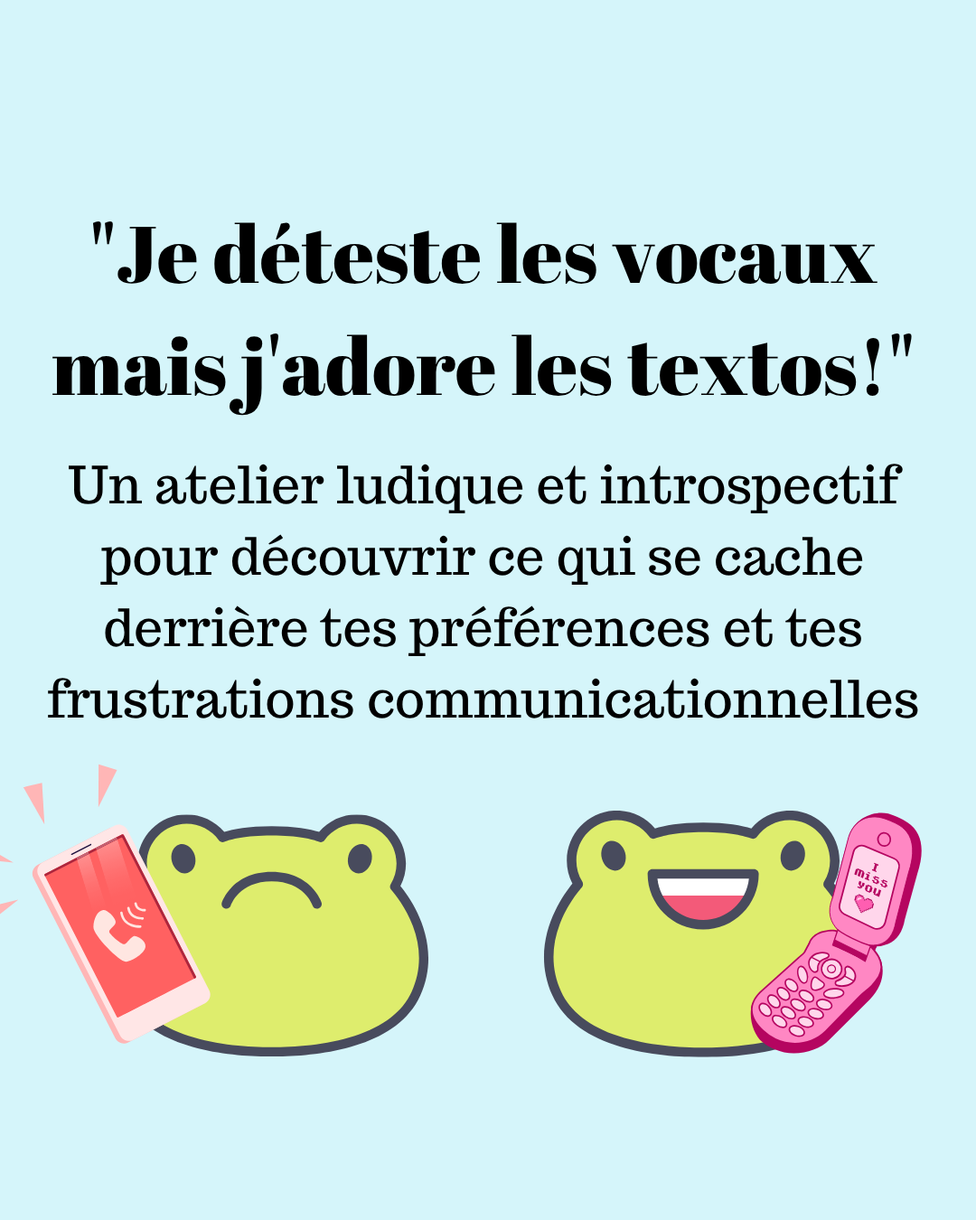 Un dessin avec deux grenouilles vertes l’une à côté de l’autre sur un fond bleu ciel. À gauche la grenouille a un air renfrogné avec un téléphone portable rouge qui sonne à son oreille. À droite la grenouille a un grand sourire avec un flip phone rose près de son oreille. 